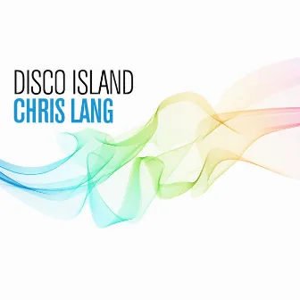 Disco Island by Chris Lang