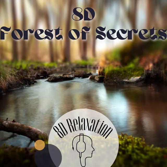 8D Forest of Secrets