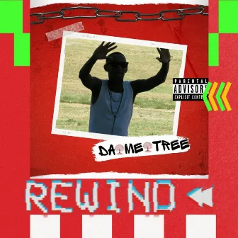 DA ME TREE (REWIND) by 