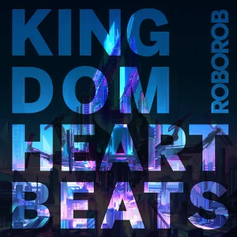 KINGDOM HEARTBEATS by Firaga