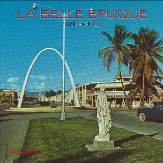 Sans Paroles, Vol. 6 by La Belle Epoque