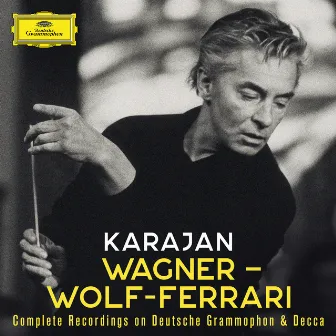 Karajan A-Z: Wagner - Wolf-Ferrari by Ermanno Wolf-Ferrari