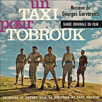 Un taxi pour Tobrouk (Bande originale du film) by Georges Garvarentz