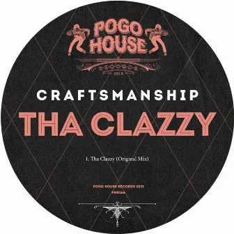 Tha Clazzy by Craftsmanship