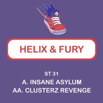 Insane Asylum / Clusterz Revenge by Fury