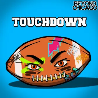 Touchdown by Beyond Chicago