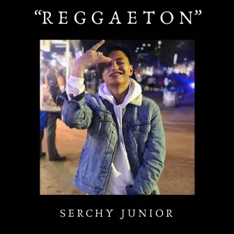 Reggaeton by Serchy Junior