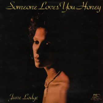 Someone Loves You Honey by June Lodge