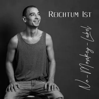 Reichtum ist by No-Monkey-Label