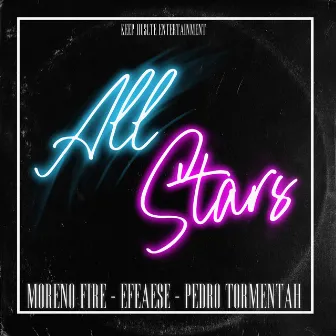 All-Stars by Moreno Fire