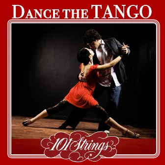 Dance the Tango by The New 101 Strings Orchestra