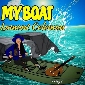 My Boat by Lamont Coleman