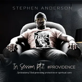 In Session, Pt. 2: #Providence (Live) by Stephen Anderson