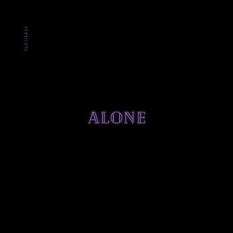 Alone by Nariah