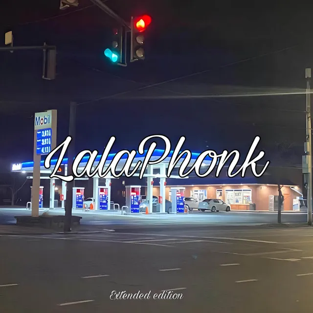 LalaPhonk - Extended Edition