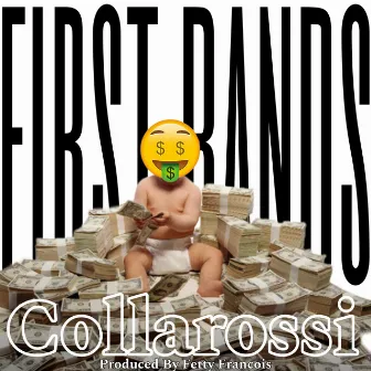 First Bands by Collarossi