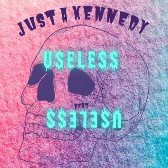 Useless