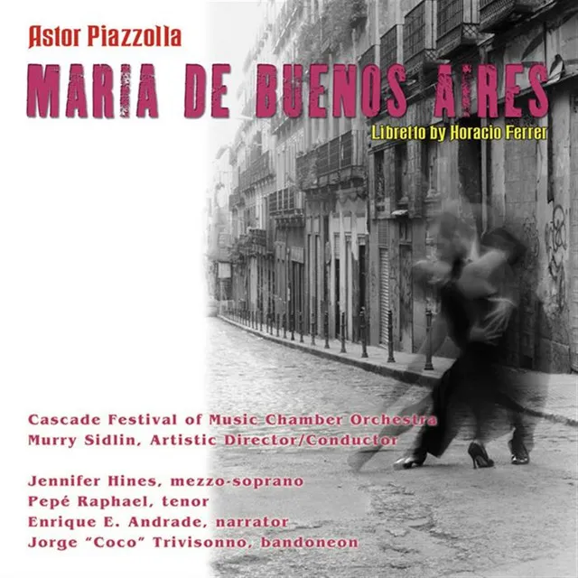 Piazzolla: Maria De Buenos Aires