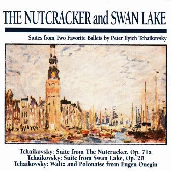 The Nutcracker and Swan Lake: Suites from Two Favorite Ballets by Peter Ilych Tchaikovsky by Radio Bratislava Symphony Orchestra