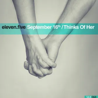 September 16th / Thinks of Her by eleven.five