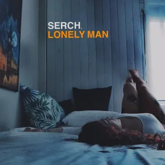 Lonely Man by SERCH.