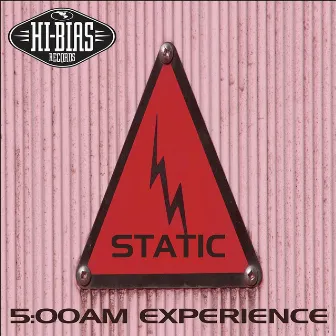 5:00 Am Experience by Static