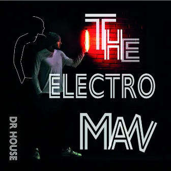 The Electro Man by Dr. House