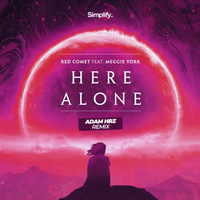 Here Alone - Adam HRZ Remix