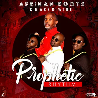 Prophetic Rhythm by Afrikan Roots