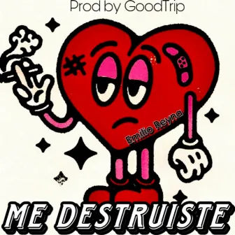 Me Destruiste by Emilio Reyna