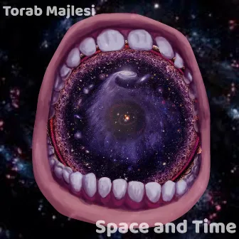 Space and Time by Torab Majlesi