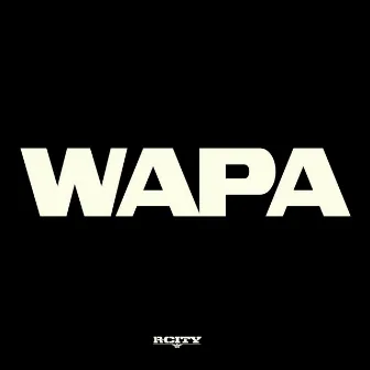 WAPA by R. City