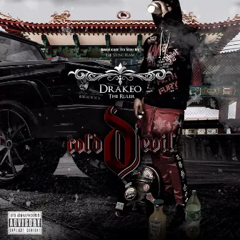 Cold Devil by Drakeo the Ruler