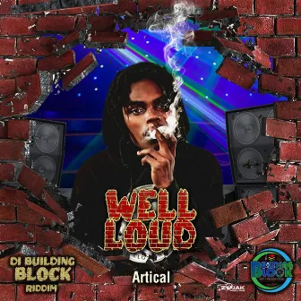 Well Loud by Artical