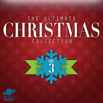 The Ultimate Christmas Collection, Vol. 3 by The Hit Co.