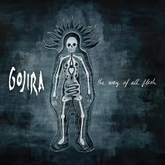 The way of all flesh by Gojira