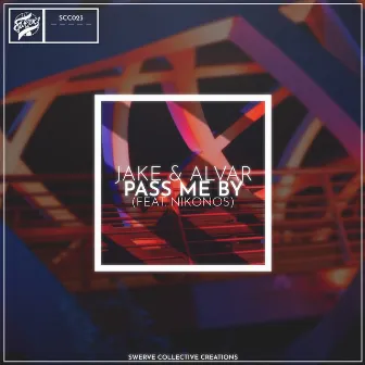 Pass Me By by Jake & Alvar