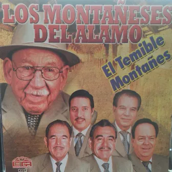 El Temible Montañes by Los Montañeses del Alamo