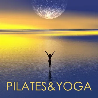 Pilates & Yoga - Best Track Collection by Unknown Artist