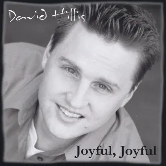 Joyful, Joyful by David Hillis