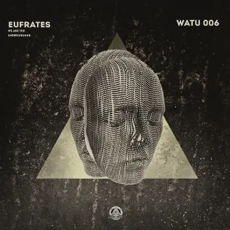 Eufrates by We Are The Underground