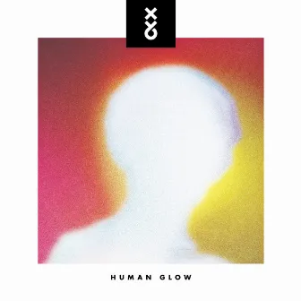 Human Glow by XY&O