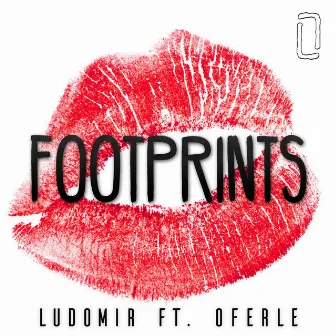 Lipstick Footprints (feat. Oferle) by Ludomir