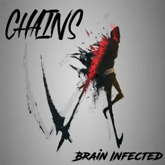 Chains by Brain Infected