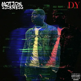 Motion Sickness by DY