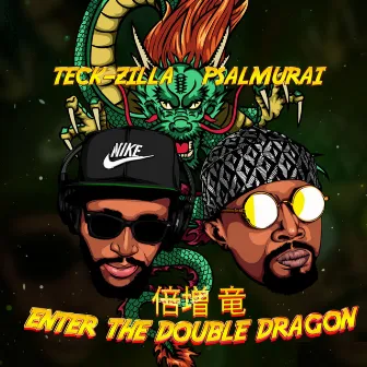 Enter the Double Dragon by Teck Zilla