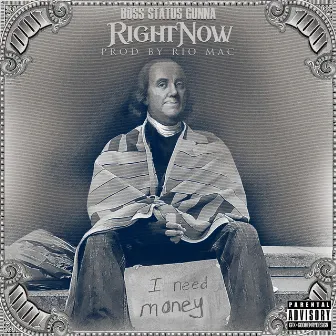 Right Now by Boss Status Gunna