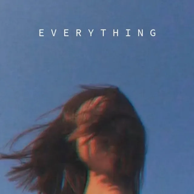 EVERYTHING