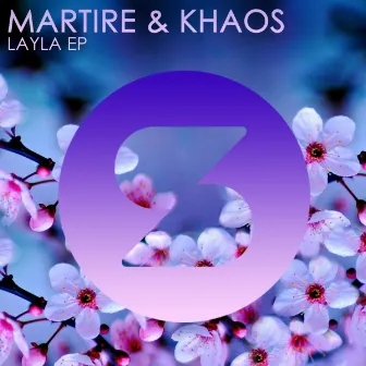 Layla EP by Martire & Khaos