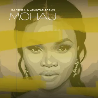 Mohau by Amantle Brown